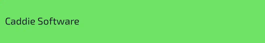 Caddie Software